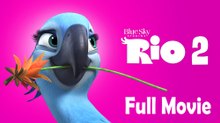 Rio 2 (2014) Watch HD