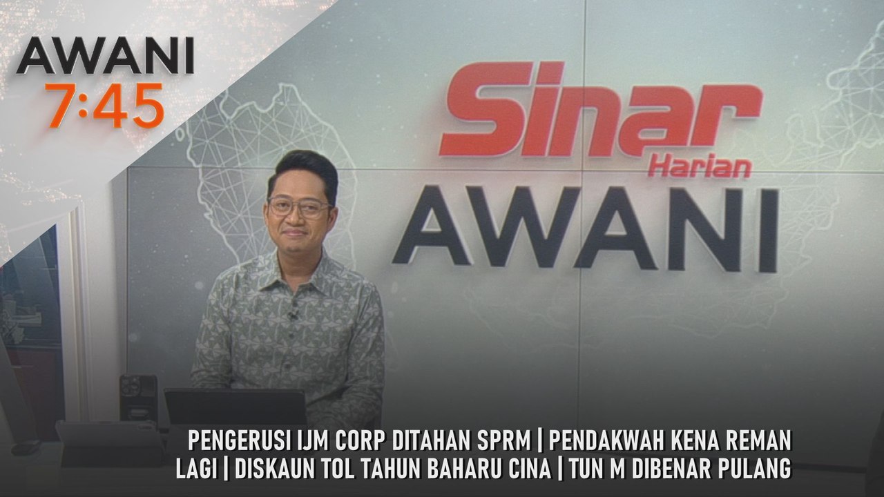 AWANI 7:45 [6/2/2026] – Pengerusi IJM corp ditahan SPRM | Pendakwah kena reman lagi | Diskaun tol Tahun Baharu Cina