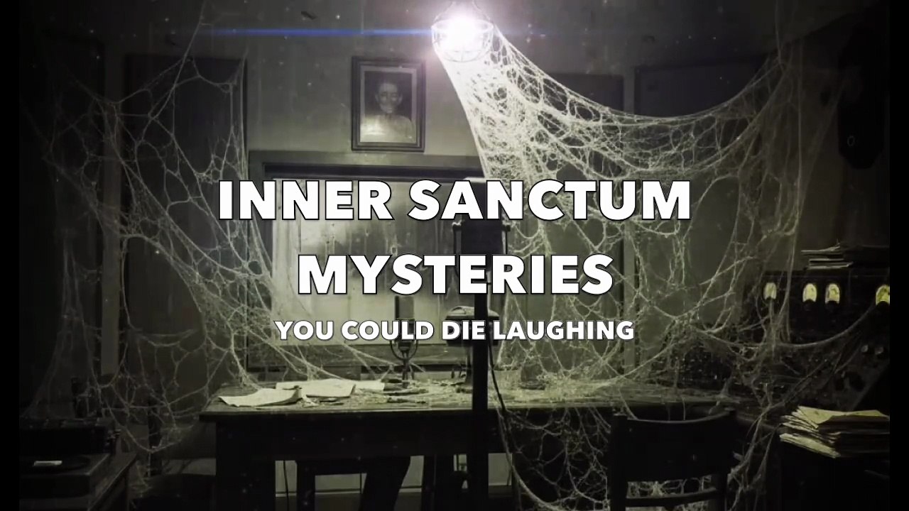 Inner Sanctum Mysteries - You Could Die Laughing (Old Time Radio Horror)