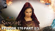 Sang'gre: Ang kasumpa-sumpang gawi ni Pirena (Episode 170 - Part 2/3) | Encantadia Chronicles