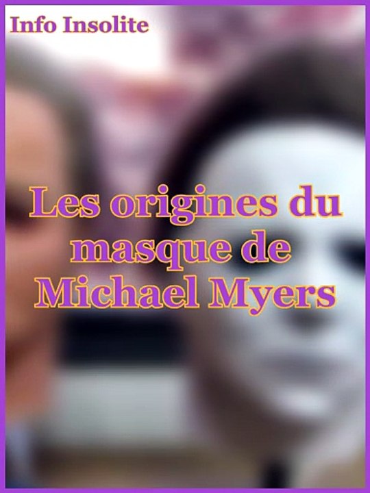 Les origines du masque de Michael Myers (Halloween)