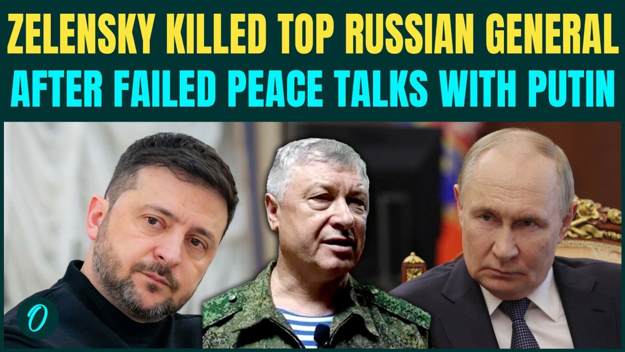 Back-to-Back Bullets Kill Putin’s Top General: Russia Says Zelensky Behind Assassination