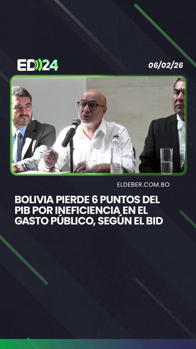 Bolivia pierde 6 puntos del PIB por ineficiencia en el gasto público, según el BID