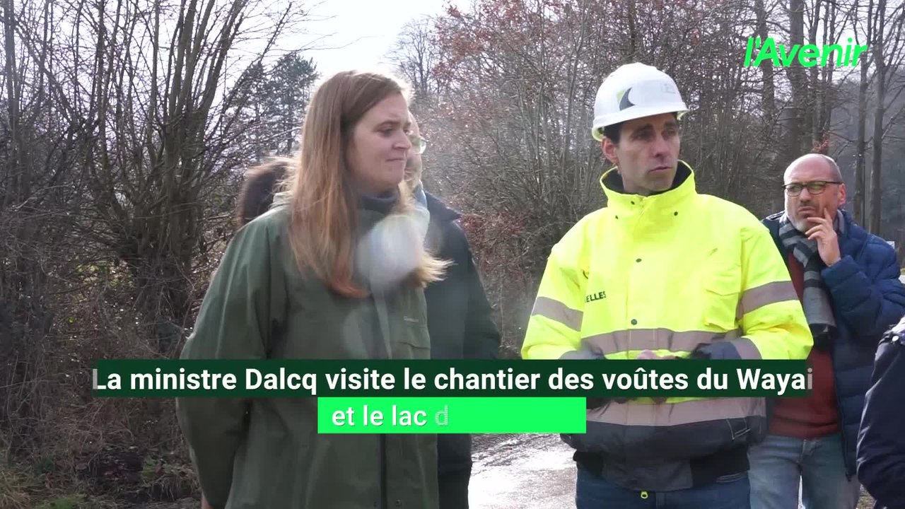 La ministre Dalcq visite le chantier des voûtes du Wayai et le lac de Warfaaz