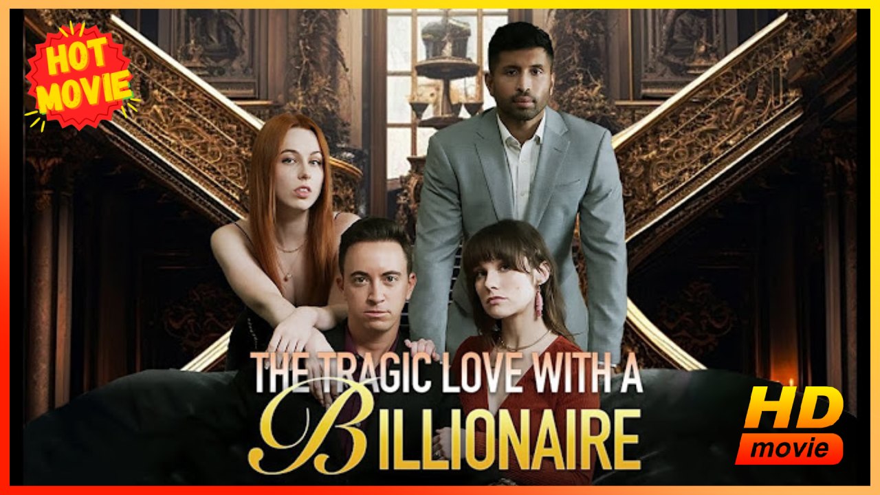 The Tragic Love With A Billionaire Hd - Best Drama Shortfilms Hot Romance Family Love