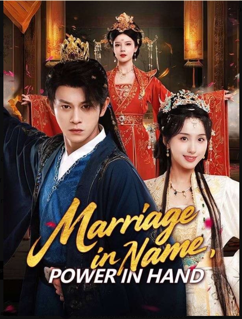 ⁣Marriage in Name Power in Hand Drama Movies English Sub