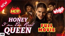 🧡🍏 🔥 Honey, I'm the Real Queen Full Episodes