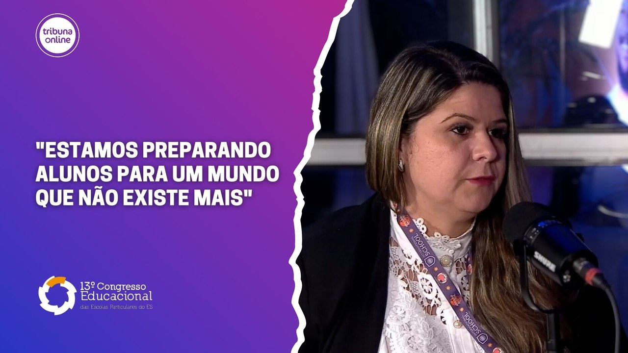 Bruna Cassaro, professora e consultora educacional | 13º Congresso das Escolas Particulares do ES