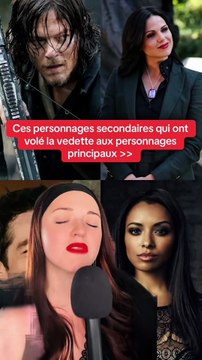 Les personnages secondaires qui ont volé la vedette aux personnages principaux