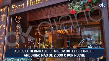 Así es el Hermitage, el mejor hotel de lujo de Andorra: más de 2.000 € por noche