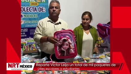 Reparte Víctor Leija un total de mil paquetes de útiles escolares a estudiantes