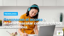 Reconocen el acceso a internet escolar como derecho en Colombia