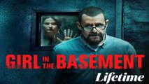 Girl in The Basement 2021 - New Lifetime Movies 2021 Based On A True Story