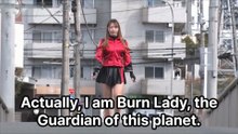 Burn Lady, the Giant Heroine