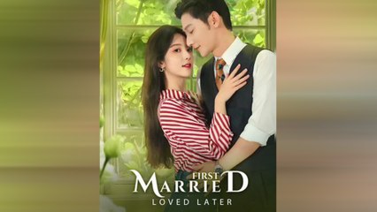 First Married Loved Later