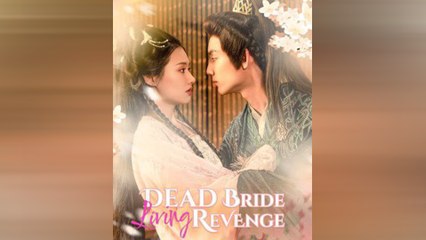 Dead Bride, Living Revenge