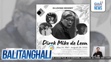 Direk Mike de Leon, pumanaw sa edad na 78 | Balitanghali