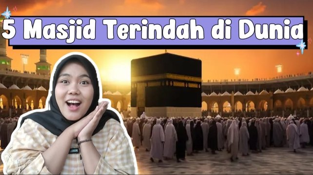 Ini 5 Masjid Terindah di Dunia yang Memukau