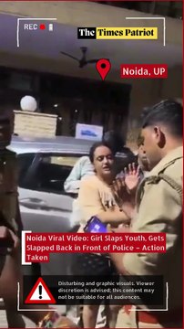 Noida Viral Video: Girl Slaps Youth, Gets Slapped Back in Front of Police – Action Taken