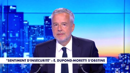 Le billet d'humeur de Romain Desarbres : «"Sentiment d'insécurité" : Éric Dupond-Moretti s'obstine»