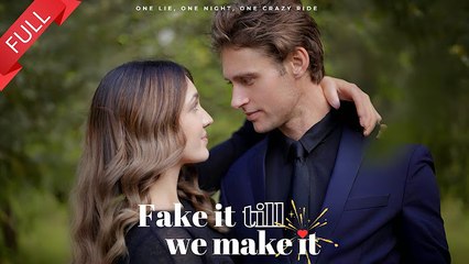 Fake It Until You Make It - Full Movie
