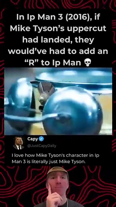 One Tyson uppercut in Ip Man 3 (2016), and it wouldn’t be Ip Man anymore… it’d be R.I.P. Man.