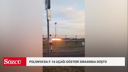 Polonya'da F-16 uçağı gösteri uçuşunda düştü