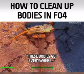 You Can Clean Up Bodies In Fallout