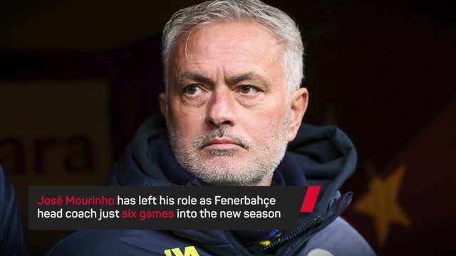 Breaking News - Jose Mourinho leaves Fenerbahce