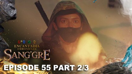 Sang'gre: Ang pagsamo ni Terra sa kapangyarihan! (Episode 55 - Part 2/3) | Encantadia Chronicles
