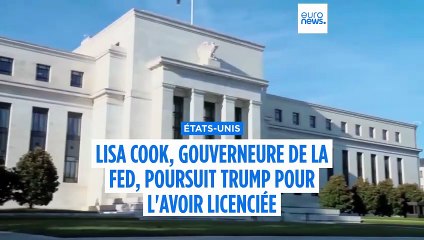 La gouverneure de la Fed Lisa Cook poursuit l'administration Trump pour contester son limogeage