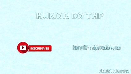 Humor do THP -  o caipira o cunhado e a sogra