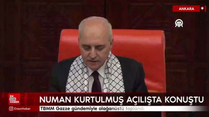 TBMM Gazze gündemiyle olağanüstü toplandı