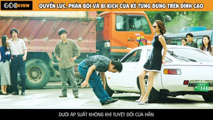 Phim Hàn kịch tính: Quyền lực, phản bội và bi kịch của kẻ từng đứng trên đỉnh cao