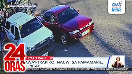 Away-trapiko, nauwi sa pamamaril; 1 patay | 24 Oras