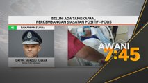 Polis nafi tahan 12 individu, perkembangan siasatan positif