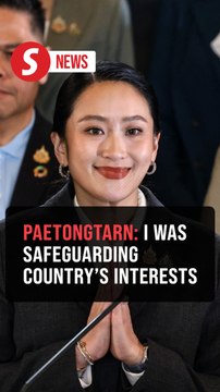 Sacked Thai PM Paetongtarn says she tried to safeguard country's interests