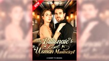 [Good] The Billionaire's Kept Woman Manuscript - ShortMax