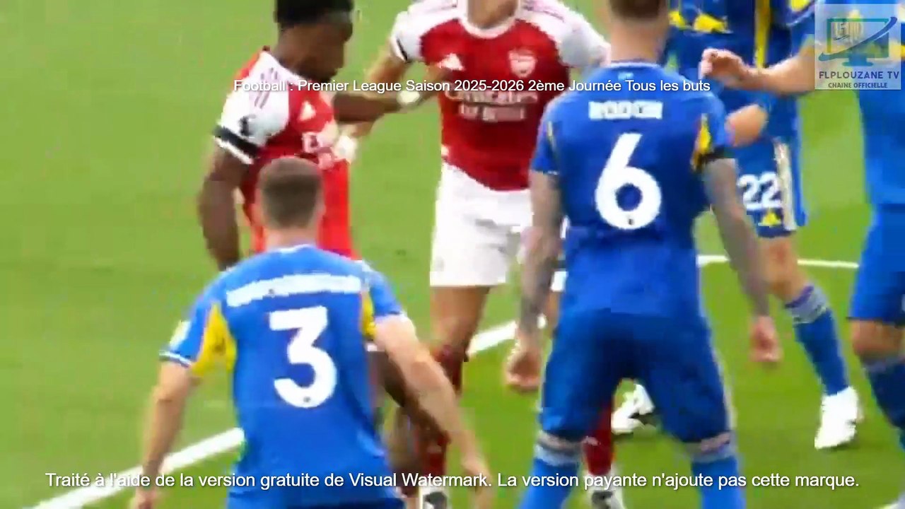 Football : Premier League Saison 2025-2026 2ème Journée Tous les Buts