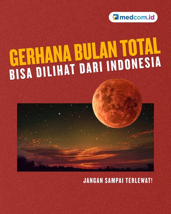 7-8 September Gerhana Bulan Total, Bisa Dilihat di Indonesia?
