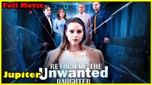 Return Of The Unwanted Daughter