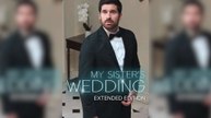 My Sister's Wedding Full Movie