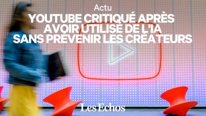 YouTube critiqué après avoir utilisé de l'IA sans prévenir les créateurs