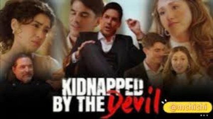 Kidnapped By The Devil Full Movie
