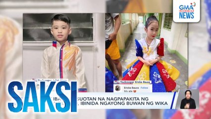 Iba't ibang kasuotan na nagpapakita ng pagka-Pilipino, ibinida ngayong Buwan ng Wika | Saksi