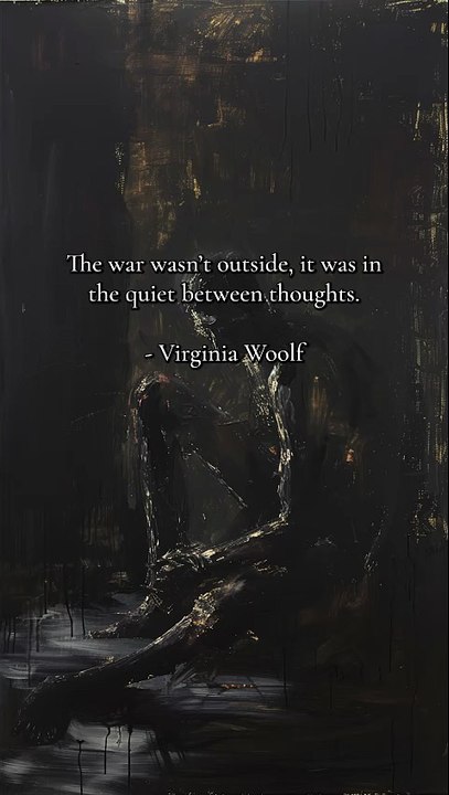 The War Within: Virginia Woolf on the Quiet Battle of the Mind