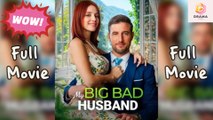New My Big Dad Husband Drama Hub - Full