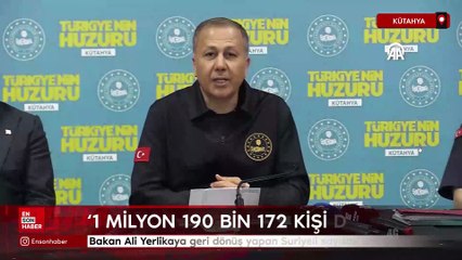 Bakan Ali Yerlikaya geri dönüş yapan Suriyeli sayısını açıkladı