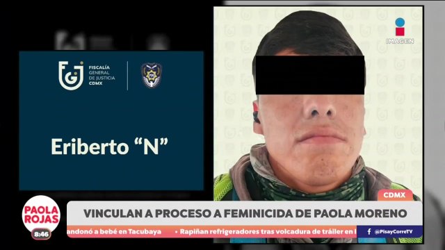 Vinculan al presunto feminicida de Paola Moreno | DPC con Paola Rojas