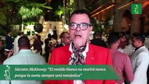 Sócrates McKinney: “El vestido blanco no morirá nunca porque la novia siempre será romántica”